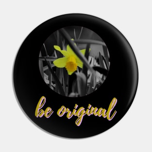 Be original Pin