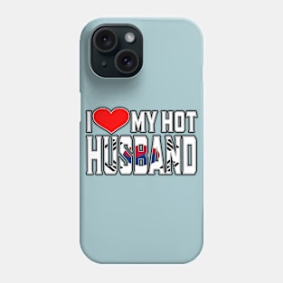 I Love My Hot South Korean Husband Phone Case