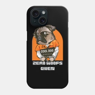 Funny cool dog in prison with Zero woofs given Phone Case