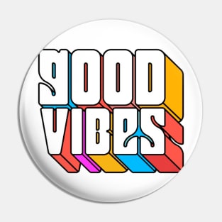 Good vibes Pin