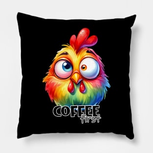 Coffee first funny chicken Pillow