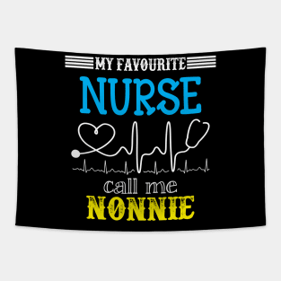 My Favorite Nurse Calls Me nonnie Funny Mother's Gift Tapestry