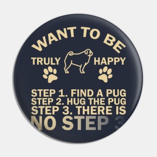 Truly Happy Pin