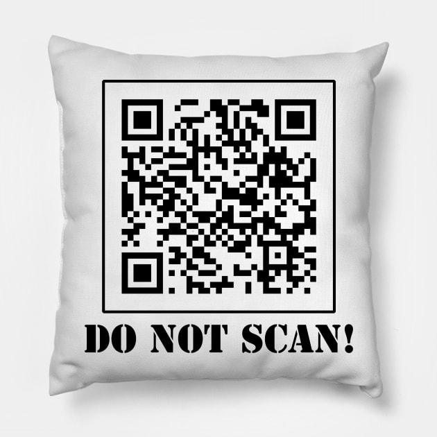 RickRoll DO NOT SCAN QR Code Pillow by MovieFunTime
