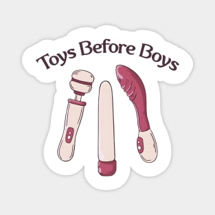 Toys Before Boys Magnet