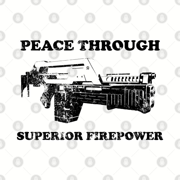 Peace Through Superior Firepower by Meta Cortex