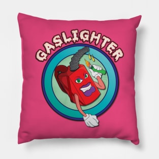 Gaslighter Pillow