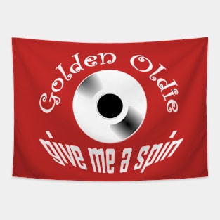 Golden Oldie...give me a spin Tapestry