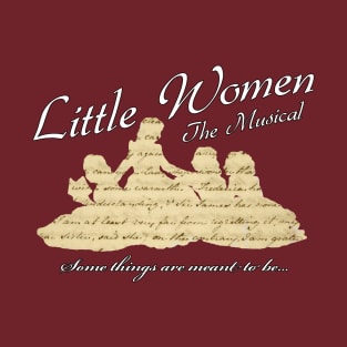 Little Women - Manuscript Design T-Shirt