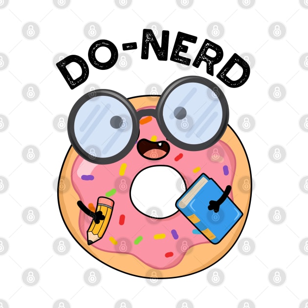 Do-nerd Funny Nerdy Donut Pun by punnybone