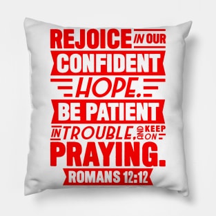 Romans 12:12 Pillow