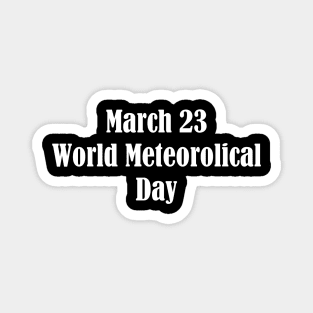 World Meteorological Day Magnet