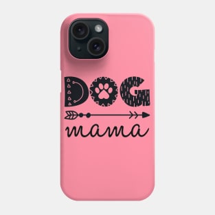 Cute Dog Mama Quote Artwork Phone Case