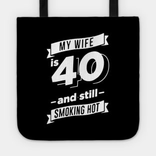 40 Year Old Hot Wife, My Wife is 40 and Still Smoking Hot Tote