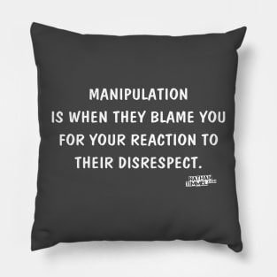 Manipulation (Dark) Pillow