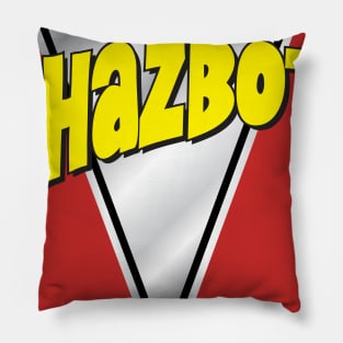 SHAZBOT! Pillow