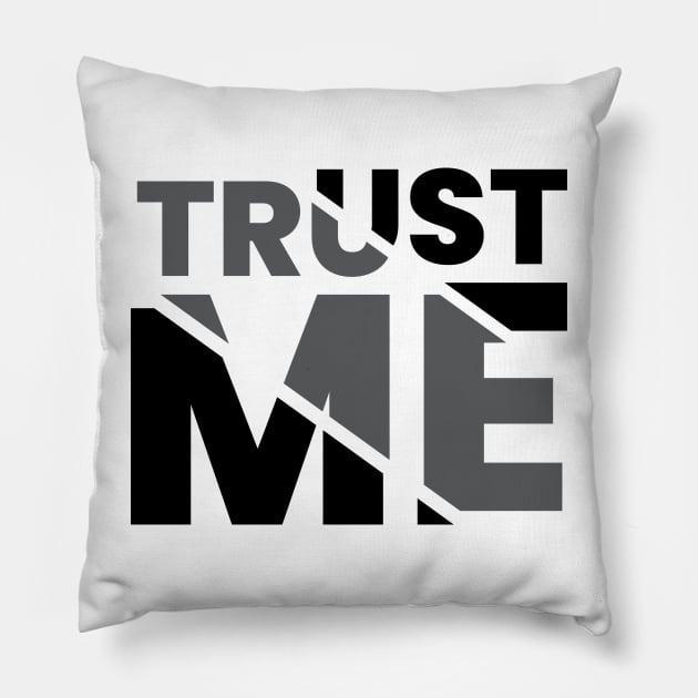 Trust me cut effect typography design Pillow by emofix