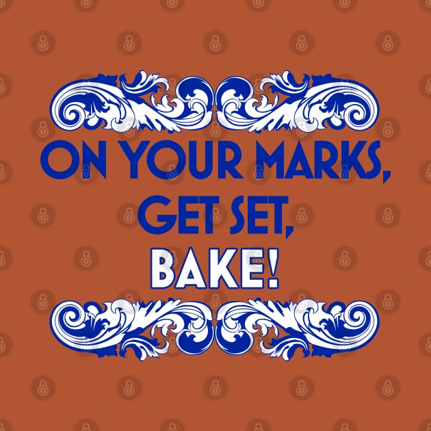 On Your Marks, Get Set, Bake! by Selinerd