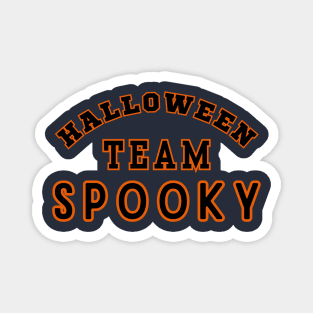 Halloween Team SPOOKY Magnet