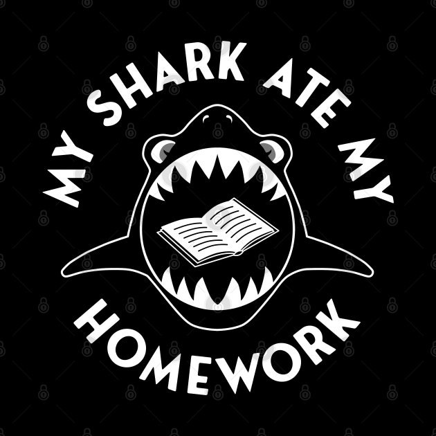 My Shark Ate My Homework by Barn Shirt USA