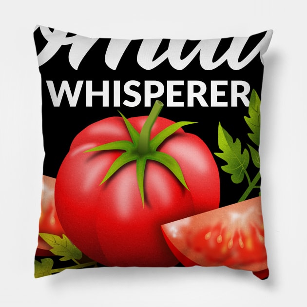 The Tomato Whisperer Gardening Tending Garden Farmers Tee Pillow by PhoenixDamn