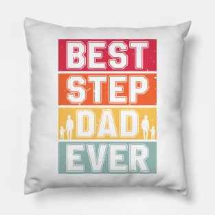 Best step dad ever Retro Gift for Father’s day, Birthday, Thanksgiving, Christmas, New Year Pillow