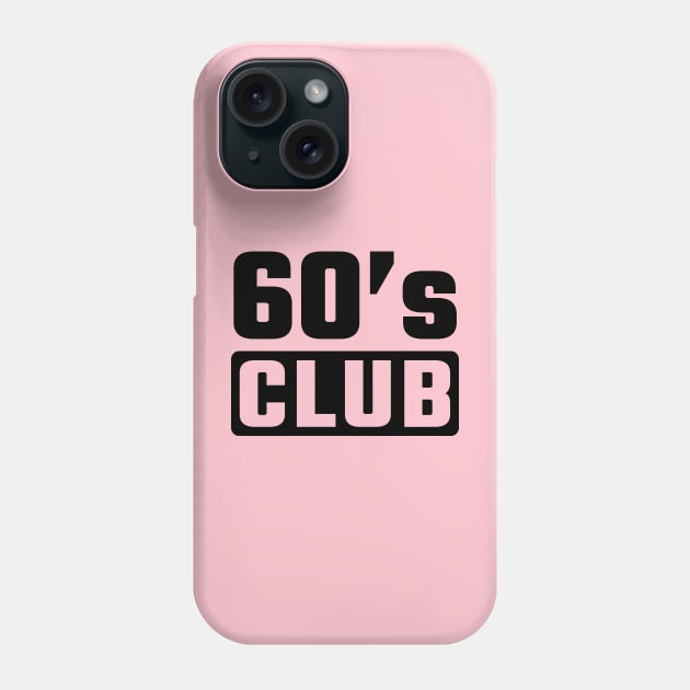 60th birthday Phone Case by Circle Project