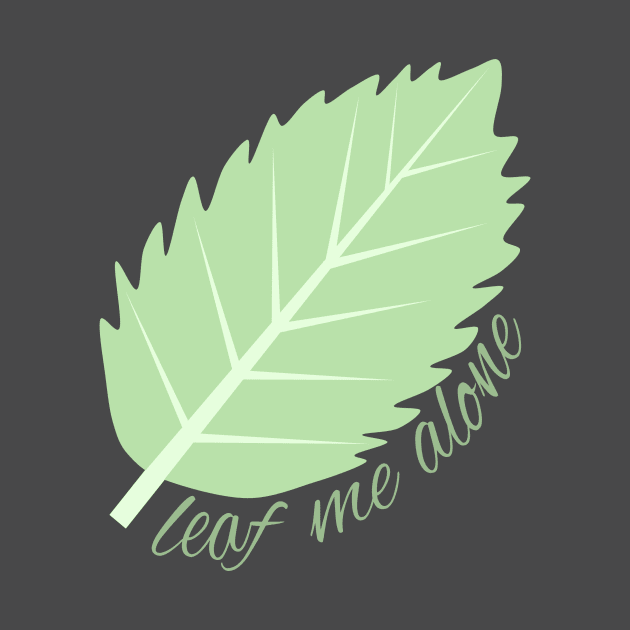 Leaf me alone (white background) by elrathia