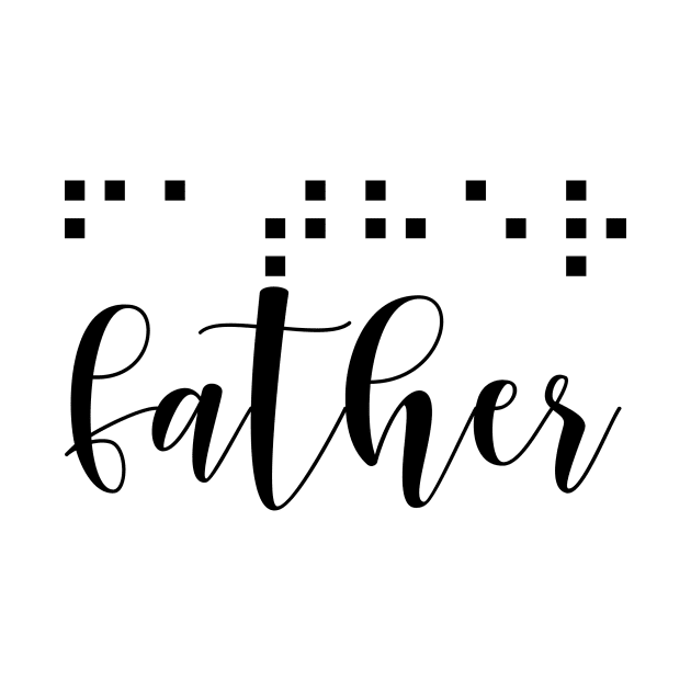 Braille father by hedehede