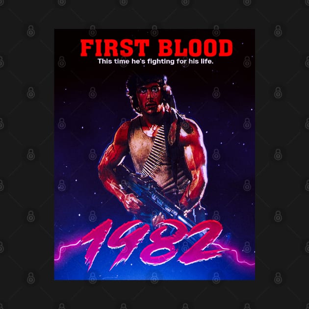 First Blood 1982 by VHS Neon Dreams