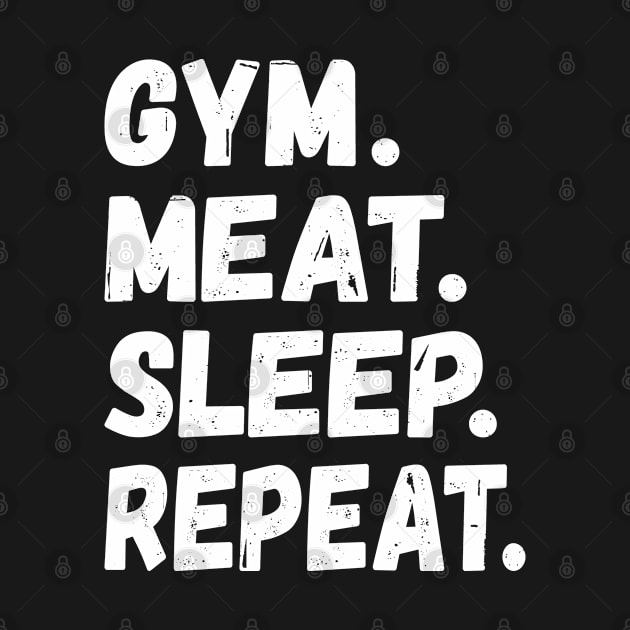 GYM MEAT SLEEP REPEAT BOLD GRUNGE FUNNY CARNIVORE WORKOUT ACTIVEWEAR by CarnivoreMerch