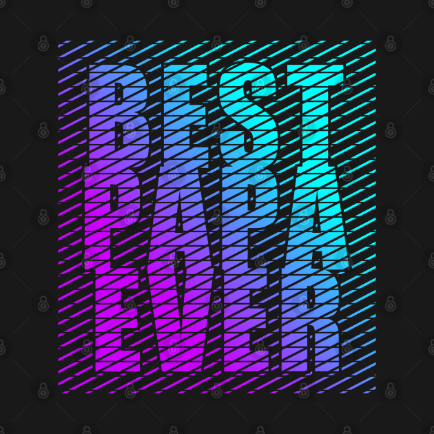 Best Papa Ever Cool Typography Blue Purprle by JaussZ