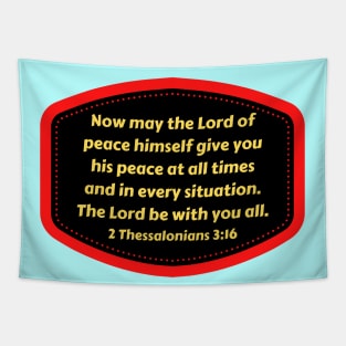 Bible Verse 2 Thessalonians 3:16 Tapestry