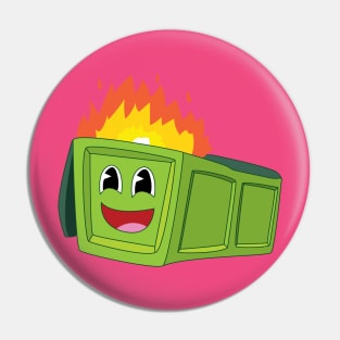 Burn Bright Dumpster Fire Pin