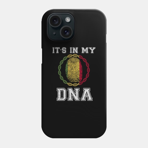 Mali  It's In My DNA - Gift for Malian From Mali Phone Case by Country Flags