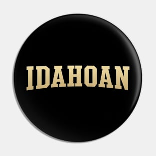 Idahoan - Idaho Native Pin