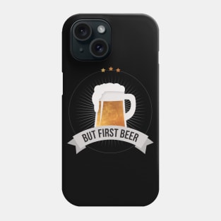 But First Beer Funny Quote Retr Phone Case