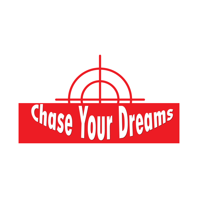 chace your dreams by creakraft