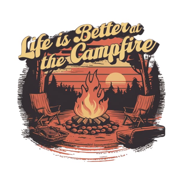 life is better at the campfire by ZaxiDesign