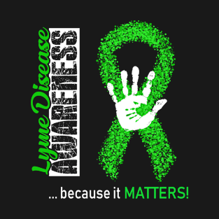 Lyme Disease Awareness Because It Matters - In This Family We Fight Together T-Shirt