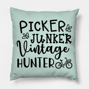 Picker Hunter Vintage Hunter Antique Thrifting Reseller Cute Pillow