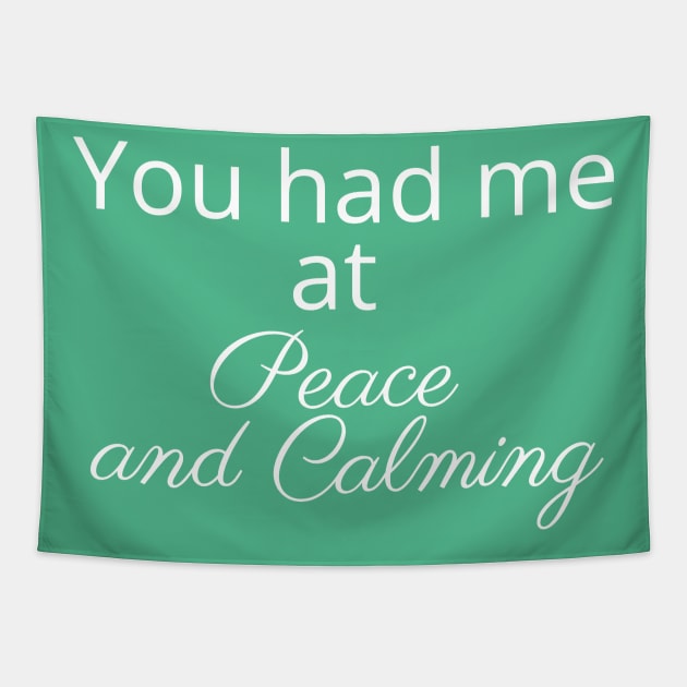 You had me at Peace and Calming - Essential Oils Tapestry by kikarose