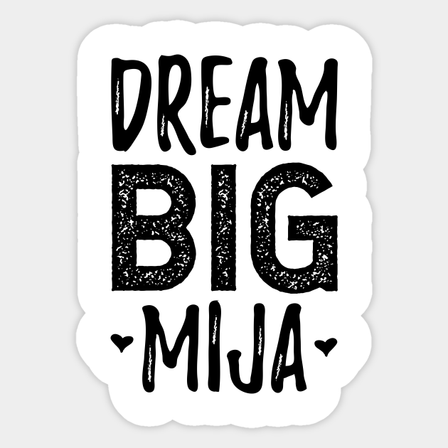 Free Free 57 Dream Big Mija Svg SVG PNG EPS DXF File