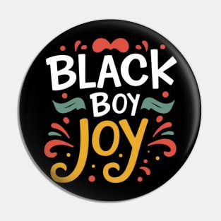 Black boy joy Pin