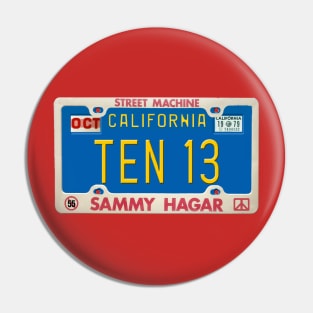 Sammy Hagar - TEN 13 License Plate Pin