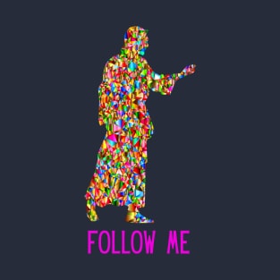 Follow Me T-Shirt