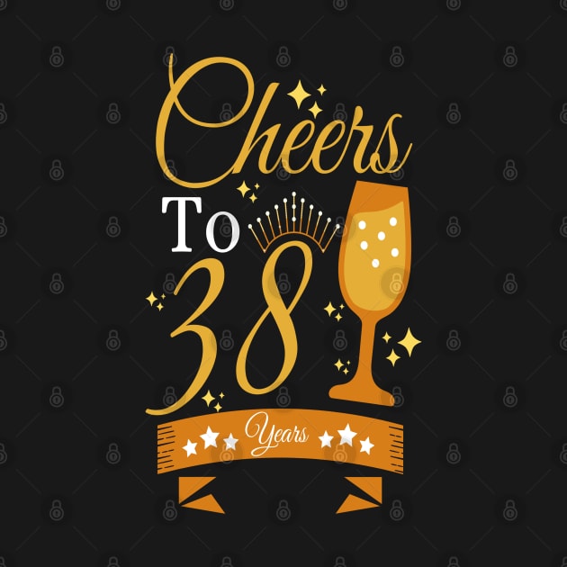 Cheers to 38 years by JustBeSatisfied