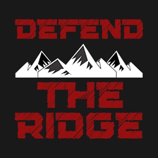 Defend the Ridge Mountain Ridge T-Shirt