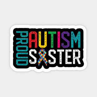 Proud Autism Sister Autism Awareness Magnet