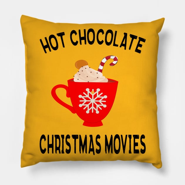 Hot Chocolate and Christmas Movies Pillow by MZeeDesigns